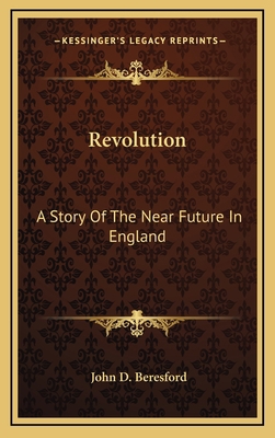 Revolution: A Story Of The Near Future In England 1163862193 Book Cover