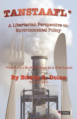 Tanstaafl (There Ain't No Such Thing as a Free ... 190772026X Book Cover