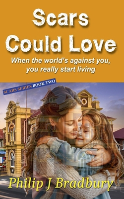Scars Could Love 0645314595 Book Cover