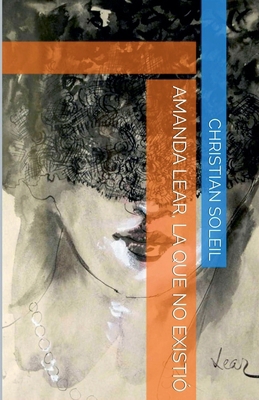 Amanda Lear, la que no existio [Spanish] B0G7VS5MZ8 Book Cover