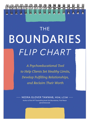 The Boundaries Flip Chart: A Psychoeducational ... 1683736508 Book Cover