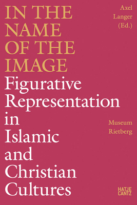 In the Name of the Image: Figurative Representa... 3775747338 Book Cover