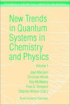 New Trends in Quantum Systems in Chemistry and ... 1402004117 Book Cover