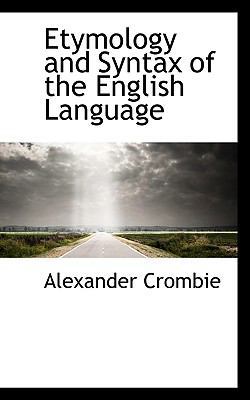 Etymology and Syntax of the English Language 111371073X Book Cover