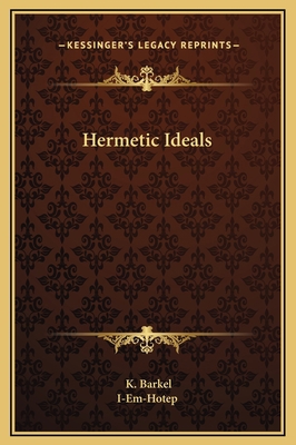 Hermetic Ideals 1169168280 Book Cover
