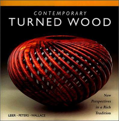 Contemporary Turned Wood 0965824888 Book Cover