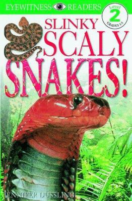 Slinky, Scaly Snakes (DK Readers: Level 2) 0789434393 Book Cover