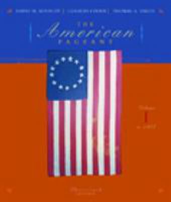 The American Pageant Volume I to 1877: A Histor... 0618479287 Book Cover