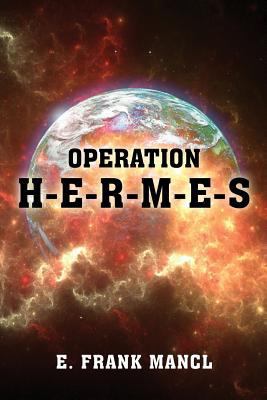 Operation H-E-R-M-E-S 1480901679 Book Cover