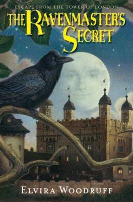 The Ravenmaster's Secret: Escape from the Tower... 0439281342 Book Cover