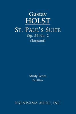 St. Paul's Suite, Op.29 No.2: Study score 1608740455 Book Cover