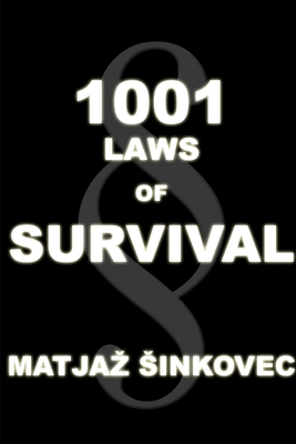 1001 Laws of Survival 1300575476 Book Cover