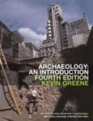 Archaeology: An Introduction 0415233550 Book Cover