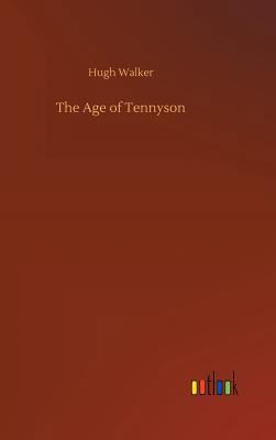 The Age of Tennyson 3732639754 Book Cover