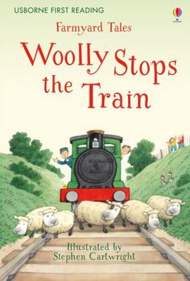 Farmyard Tales Woolly Stops the Train (First Re... 1409598225 Book Cover