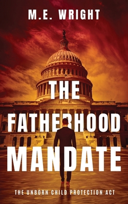 The Fatherhood Mandate B0C7J7PGL4 Book Cover
