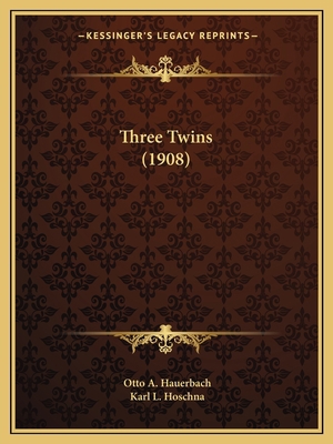 Three Twins (1908) 1167183878 Book Cover