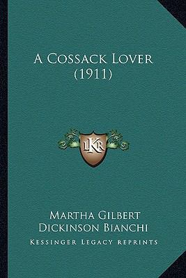 A Cossack Lover (1911) 1164522019 Book Cover