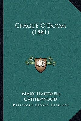 Craque O'Doom (1881) 1164172654 Book Cover