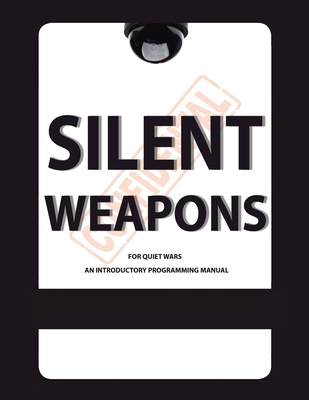 Silent Weapons for Quiet Wars: An Introductory ... 4290833594 Book Cover