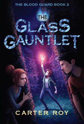 The Glass Gauntlet 1477826262 Book Cover