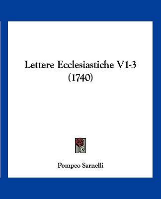 Lettere Ecclesiastiche V1-3 (1740) [Italian] 1104991616 Book Cover