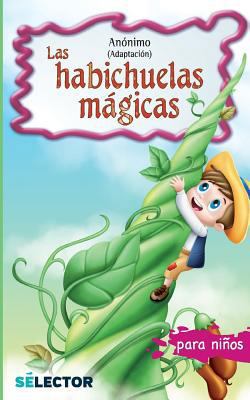 Las habichuelas magicas [Spanish] 6074532273 Book Cover