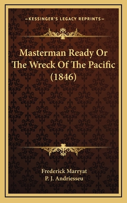 Masterman Ready Or The Wreck Of The Pacific (1846) 1166636283 Book Cover