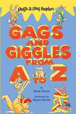 Gags and Giggles from A to Z 1402750005 Book Cover