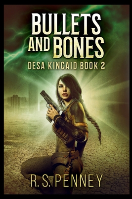 Bullets And Bones 1715410769 Book Cover