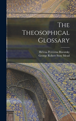 The Theosophical Glossary 1016033265 Book Cover