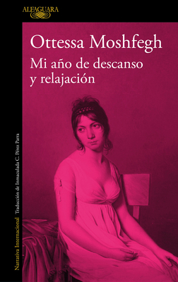 Mi Año de Descanso Y Relajación / My Year of Re... [Spanish] 8420434892 Book Cover