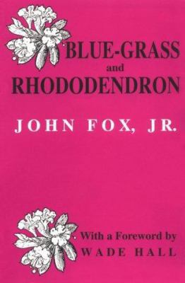 Blue-Grass and Rhododendron: Out-Doors in Old K... 0813118425 Book Cover