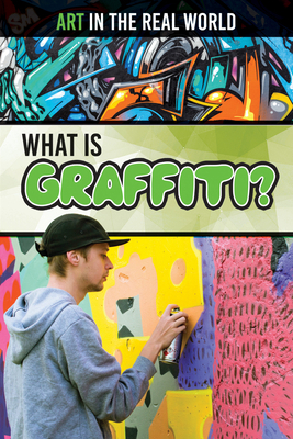 What Is Graffiti? 149947928X Book Cover