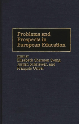 Problems and Prospects in European Education 0275952029 Book Cover