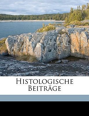 Histologische Beitrage Volume 7 [German] 1149395664 Book Cover