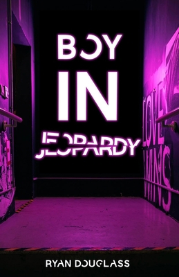 Boy in Jeopardy B08CGDNMNM Book Cover