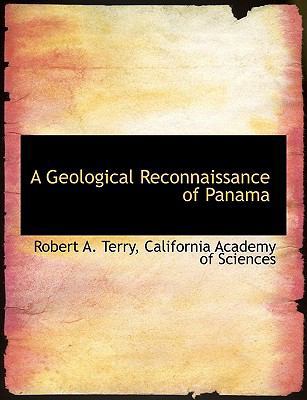 A Geological Reconnaissance of Panama 1140524011 Book Cover