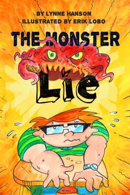 The Monster Lie 0692697500 Book Cover