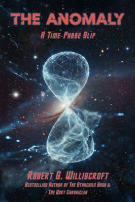 The Anomaly: A Time-Phase Slip 1968367578 Book Cover