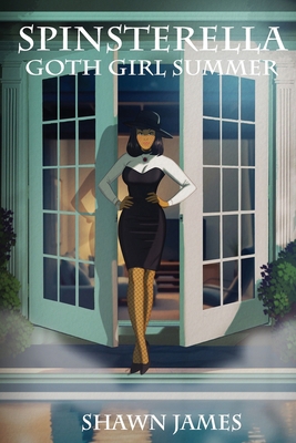 Spinsterella: Goth Girl Summer B0F48X8RY9 Book Cover