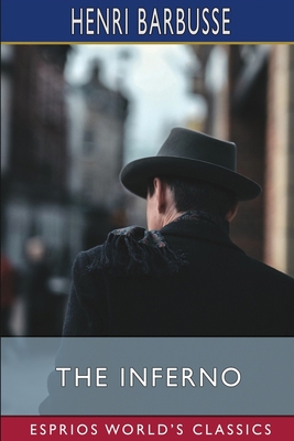 The Inferno (Esprios Classics): Translated by E... B0BWDB8WYG Book Cover