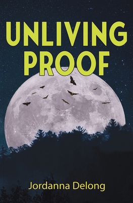 Unliving Proof B0CJ465JP2 Book Cover