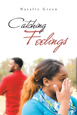 Catching Feelings 1796082902 Book Cover