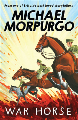 War Horse. Michael Morpurgo 1405226668 Book Cover