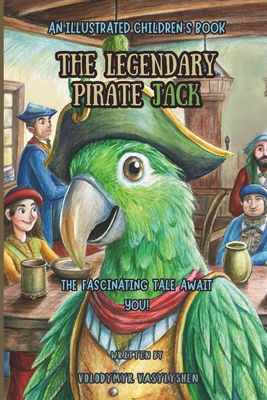 The legendary pirate Jack B0DCVNGF8V Book Cover
