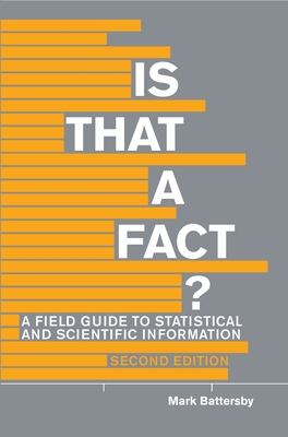 Is That a Fact? - Second Edition: A Field Guide... 1554812445 Book Cover