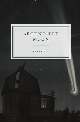 Around the Moon 1088144667 Book Cover