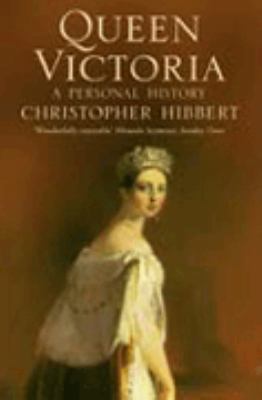 Queen Victoria: A Personal History 0006388434 Book Cover