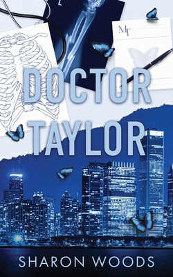 Doctor Taylor Special Edition: An age gap offic... 0645672777 Book Cover
